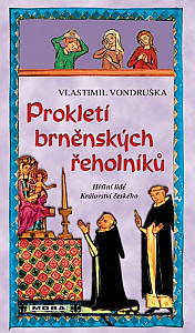 Prokletí brněnských řeholníků