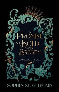 Promise so Bold and Broken