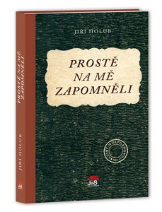 Prostě na mě zapomněli