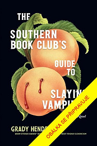 Průvodce jižanského čtenářského klubu zabíjením upírů