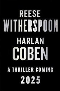 Reese Witherspoon Harlan Coben Novel