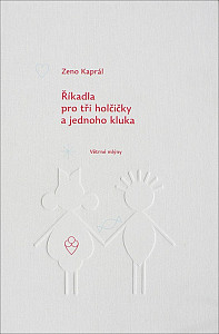 Říkadla pro tři holčičky a jednoho kluka