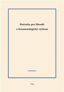 Ročenka pro filosofii a fenomenologický výzkum 2023, sv. XIII
