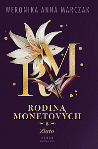 Rodina Monetových 3 - Zlato