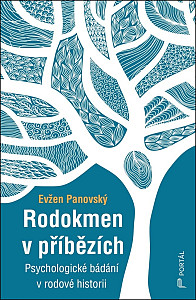 Rodokmen v příbězích - Psychologické bádání v rodové historii