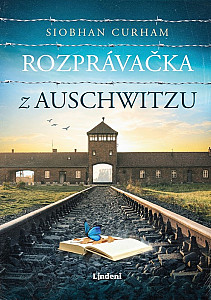Rozprávačka z Auschwitzu