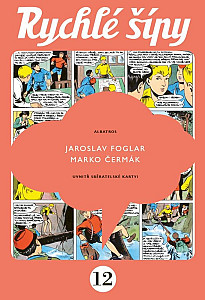 Rychlé šípy - sběratelské vydání - 12. díl