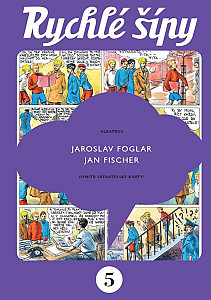 Rychlé šípy - sběratelské vydání - 5. díl