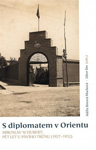 S diplomatem v Orientu