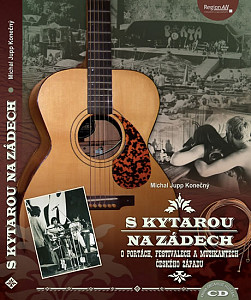 S kytarou na zádech - O Portách, festivalech a muzikantech českého západu + CD