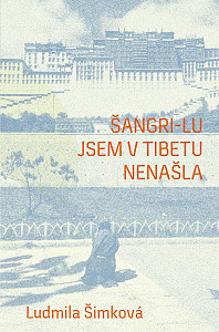 Šangri-lu jsem v Tibetu nenašla