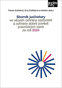 Sborník judikatury ve věcech ochrany osobnosti a ochrany dobré pověsti právnických osob za rok 2024