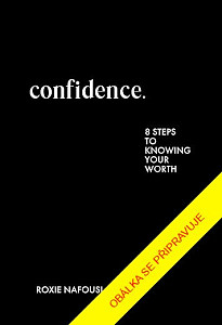 Sebevědomí - 8 kroků k poznání vlastní hodnoty