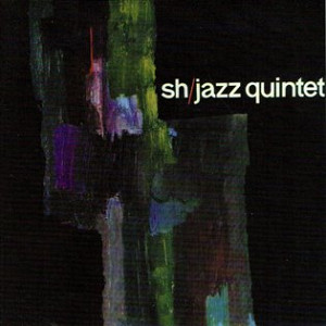 Sh/jazz quintet