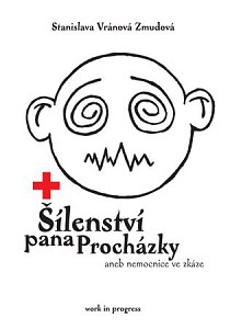 Šílenství pana Procházky