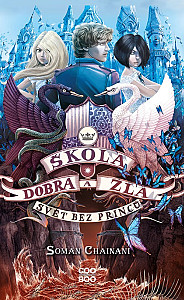 Škola dobra a zla – Svět bez princů