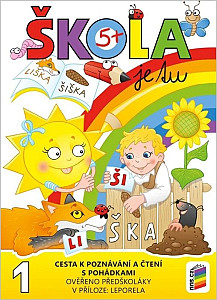Škola je tu – Cesta k poznávání a čtení s pohádkami (barevná pracovní učebnice pro předškoláky s přílohou leporelo)