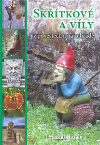 Skřítkové a víly v pověstech a na zahradě