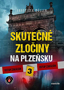 Skutečné zločiny na Plzeňsku 3
