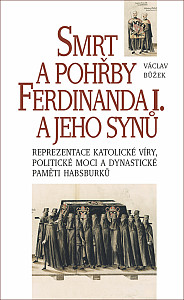 Smrt a pohřby Ferdinanda I. a jeho synů