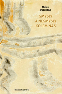 Smysly a nesmysly kolem nás
