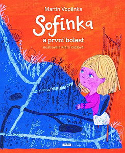 Sofinka a první bolest