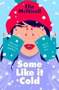 Some Like it Cold: A Cosy YA Romance That Will Melt Your Heart