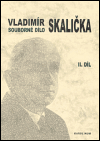 Souborné dílo Vladimíra Skaličky - 2. díl (1951-1963)