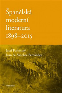 Španělská moderní literatura 1898-2015