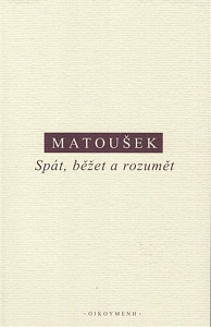 Spát, běžet a rozumět