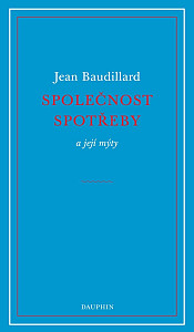 Společnost spotřeby a její mýty