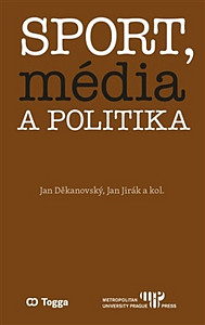 Sport, média a politika