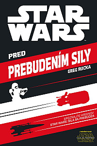 Star Wars - Pred prebudením sily