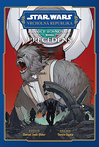 Star Wars Vrcholná Republika - Hranice rovnováhy: Precedens