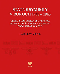 Štátne symboly v rokoch 1938–1945 (slovensky)