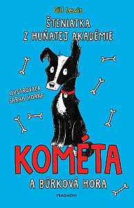 Šteniatka z Huňatej akadémie 2 - Kométa a búrková hora