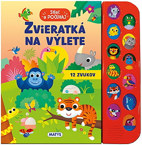 Stlač a počúvaj: Zvieratká na výlete