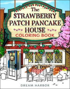 Strawberry Patch Pancake House Coloring Book