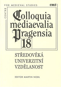 Colloquia mediaevalia Pragensia 18