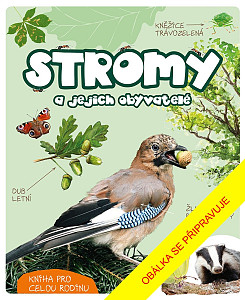 Stromy a jejich obyvatelé