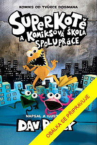 Superkotě a komiksová škola: Superkotě 4