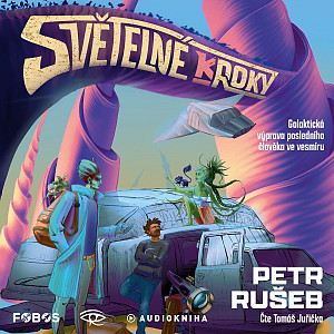 Světelné (k)roky Galaktická výprava posledního člověka ve vesmíru - 2 CDmp3 (Čte Tomáš Juřička)