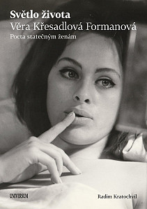 Světlo života: Věra Křesadlová Formanová