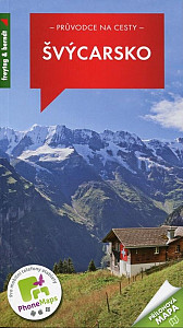 Švýcarsko - průvodce na cesty