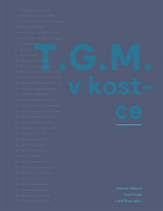 T.G.M. v kostce