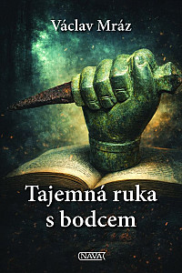 Tajemná ruka s bodcem