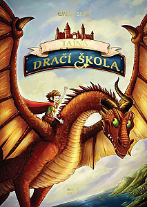 Tajná dračí škola 1: Tajná dračí škola - 2. vydání