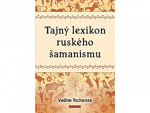 Tajný lexikon ruského šamanismu