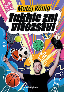 Takhle zní vítězství