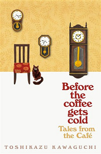 Tales from the Cafe : Before the Coffee Gets Cold